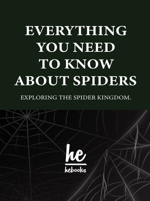 cover image of Everything You Need to Know About Spiders